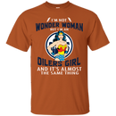 I'm Not Wonder Woman Edmonton Oilers T Shirts