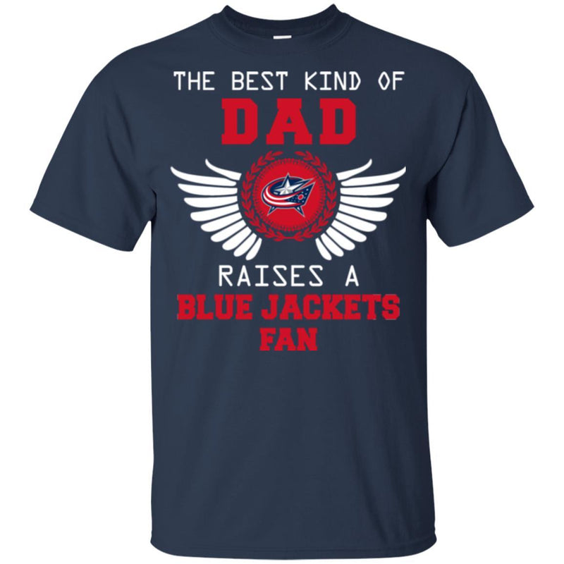 The Best Kind Of Dad Columbus Blue Jackets T Shirts