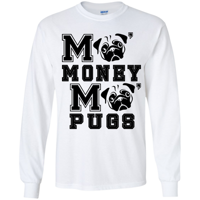 Pug - More Money More T Shirt T Shirts