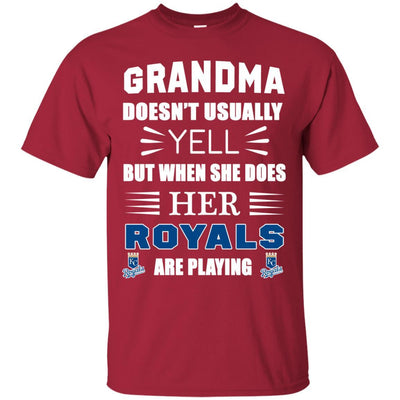 Grandma Doesn't Usually Yell Kansas City Royals T Shirts