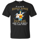 I'm Not Wonder Woman Akron Zips T Shirts