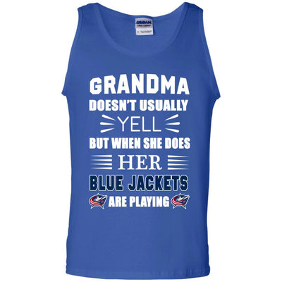 Grandma Doesn't Usually Yell Columbus Blue Jackets T Shirts