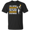 I Will Support Everywhere Washington Redskins T Shirts