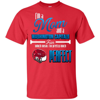 Cool Pretty Perfect Mom Fan Washington Capitals T Shirt