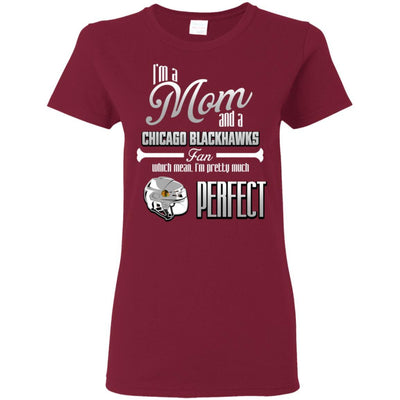 Cool Pretty Perfect Mom Fan Chicago Blackhawks T Shirt