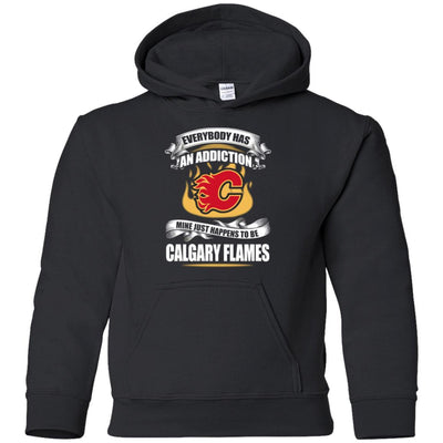 Everybody Has An Addiction Mine Just Happens To Be Calgary Flames T Shirt