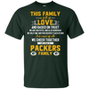 We Are A Green Bay Packers Family T Shirt