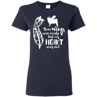 Pug Your Wings Were Ready T Shirts