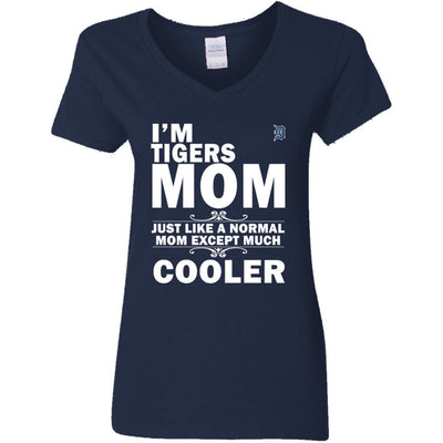A Normal Mom Except Much Cooler Detroit Tigers T Shirts
