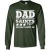 I Am A Dad And A Fan Nothing Scares Me New Orleans Saints T Shirt