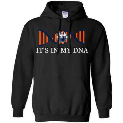 It's In My DNA Edmonton Oilers T Shirts
