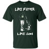 Happy Like Father Like Son Oakland Athletics T Shirts