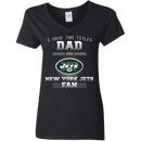 I Have Two Titles Dad And New York Jets Fan T Shirts