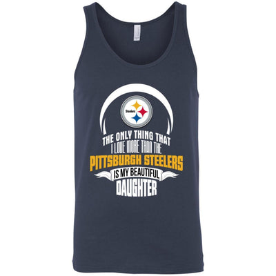 The Only Thing Dad Loves His Daughter Fan Pittsburgh Steelers T Shirt