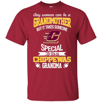 It Takes Someone Special To Be A Central Michigan Chippewas Grandma T Shirts