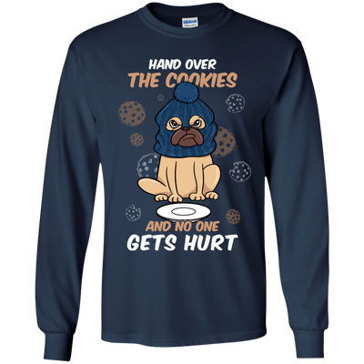 Hand Over The Cookies And No One Gets Hurt Pug T Shirts