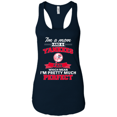 I'm A Mom And A New York Yankees Fan T Shirt