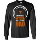 I Love More Than Being Texas Longhorns Fan T Shirts