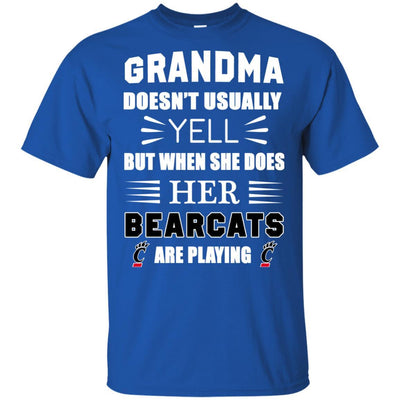 Grandma Doesn't Usually Yell Cincinnati Bearcats T Shirts