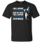 I Will Support Everywhere Colorado Avalanche T Shirts