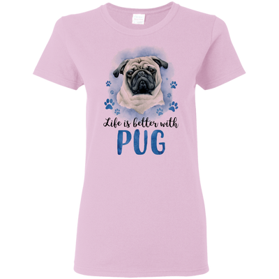 Nice Pug T Shirts - Life Is Better With Pug, is a awesome gift