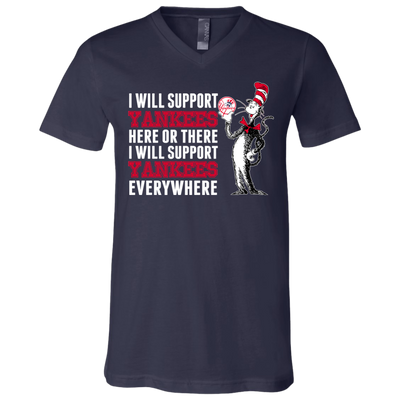 I Will Support Everywhere New York Yankees T Shirts