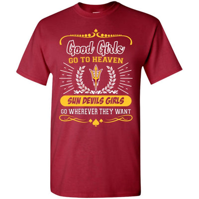 Good Girls Go To Heaven Arizona State Sun Devils Girls T Shirts