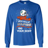 My Miami Dolphins And They'll Never Find Your Body T Shirt