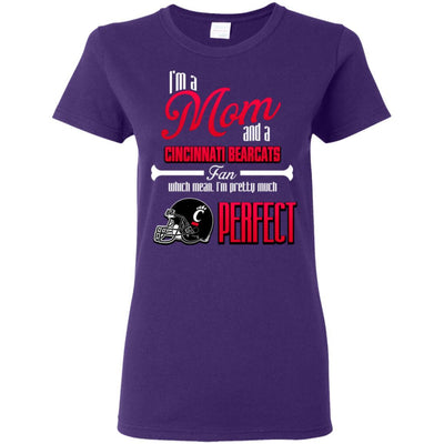 Cool Pretty Perfect Mom Fan Cincinnati Bearcats T Shirt