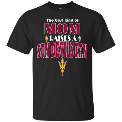 Best Kind Of Mom Raise A Fan Arizona State Sun Devils T Shirts