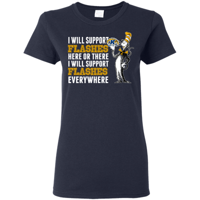 I Will Support Everywhere Kent State Golden Flashes T Shirts