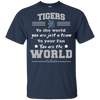 To Your Fan You Are The World Detroit Tigers T Shirts
