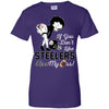 If You Don't Like Pittsburgh Steelers This Treat For You BB T Shirts