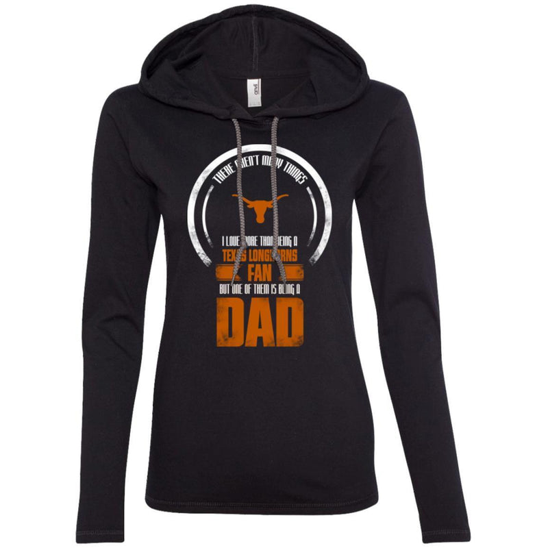 I Love More Than Being Texas Longhorns Fan T Shirts