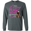 I'm A Loving Pug Mom T Shirts