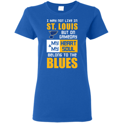 My Heart And My Soul Belong To The St. Louis Blues T Shirts