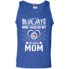 He Calls Mom Who Tackled My Toronto Blue Jays T Shirts