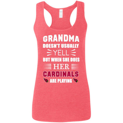 Grandma Doesn't Usually Yell Arizona Cardinals T Shirts
