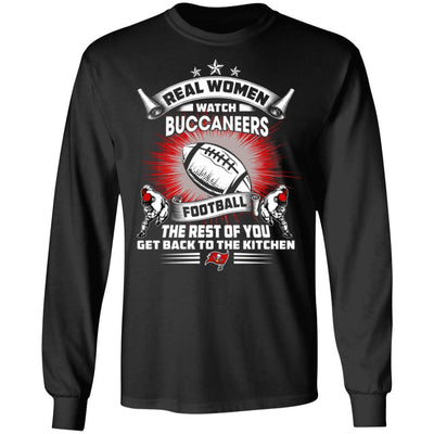 Funny Gift Real Women Watch Tampa Bay Buccaneers T Shirt