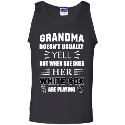 Grandma Doesn't Usually Yell Chicago White Sox T Shirts