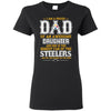 Proud Of Dad Of An Awesome Daughter Pittsburgh Steelers T Shirts