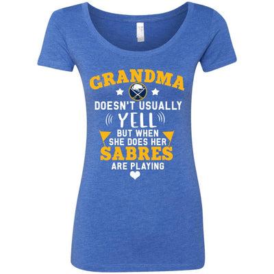 But Different When She Does Her Buffalo Sabres Are Playing T Shirts