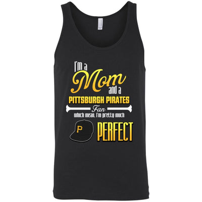 Cool Pretty Perfect Mom Fan Pittsburgh Pirates T Shirt