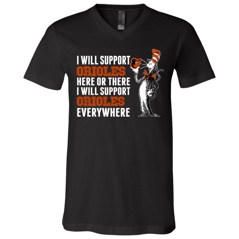 I Will Support Everywhere Baltimore Orioles T Shirts