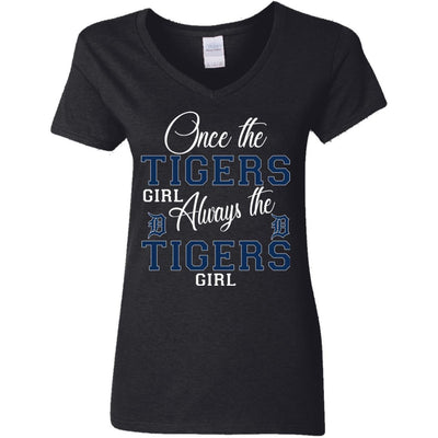 Always The Detroit Tigers Girl T Shirts