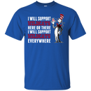 I Will Support Everywhere Arizona Wildcats T Shirts