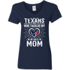 He Calls Mom Who Tackled My Houston Texans T Shirts