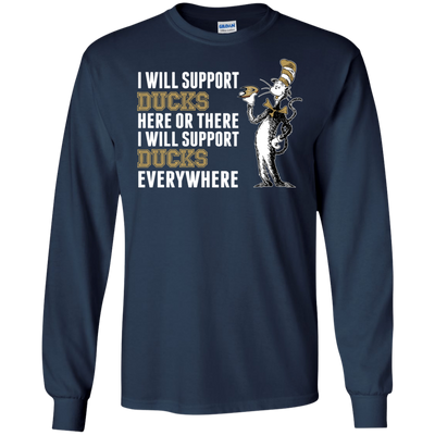 I Will Support Everywhere Anaheim Ducks T Shirts