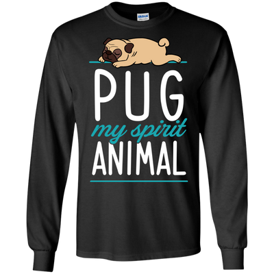 Pug - My Spirit Animal T Shirts