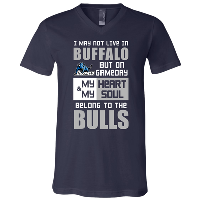 My Heart And My Soul Belong To The Buffalo Bulls T Shirts